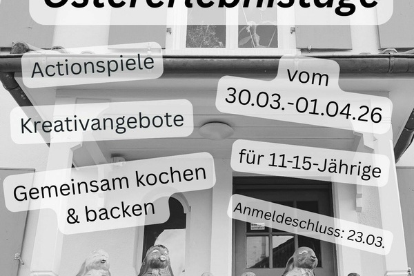 Plakat Ostererlebnistage Jugentreff - schwarze Schrift auf hellem Hintergrund.